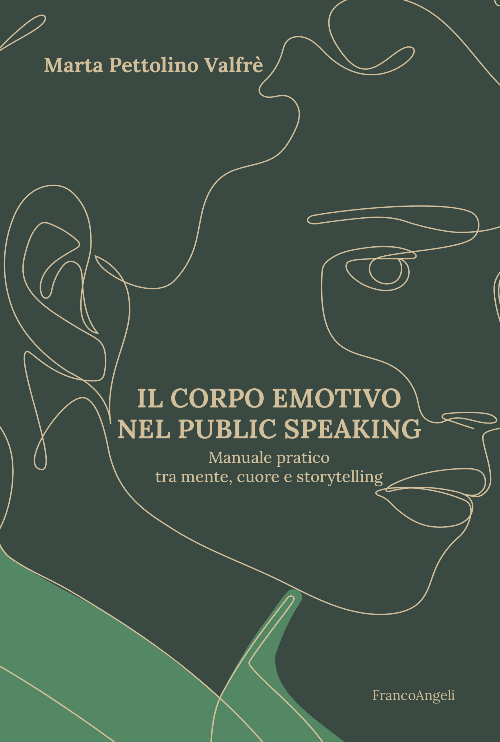 Il corpo emotivo nel public speaking. Manuale pratico tra mente, cuore e storytelling